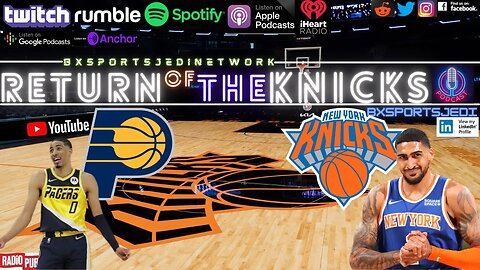 🏀KNICKS VS PACERS LIVE🍿WATCH-ALONG KNICK FANS Party /RETURN OF THE KNICKS PODCAST