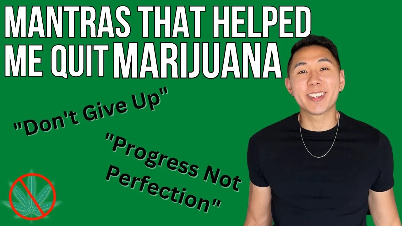 Mantras & Quotes That Helped Me Quit MARIJUANA