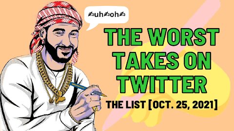 The Worst Tweets of the Week [Oct. 25, 2021]