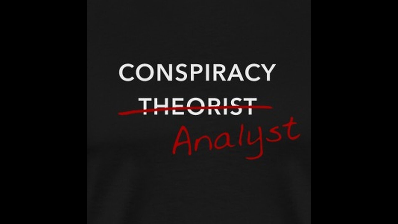 The Conspiracy Theory