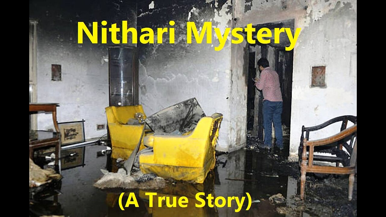 Nithari Mystery (A True Story)