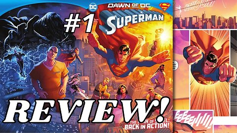 SUPERMAN issue #1 REVIEW | A Bright & Beautiful Relaunch!