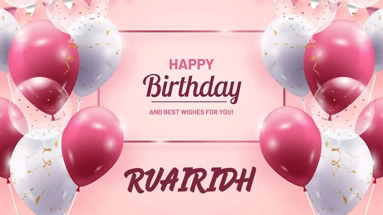 Happy Birthday to Ruairidh - Birthday Wish From Birthday Bash