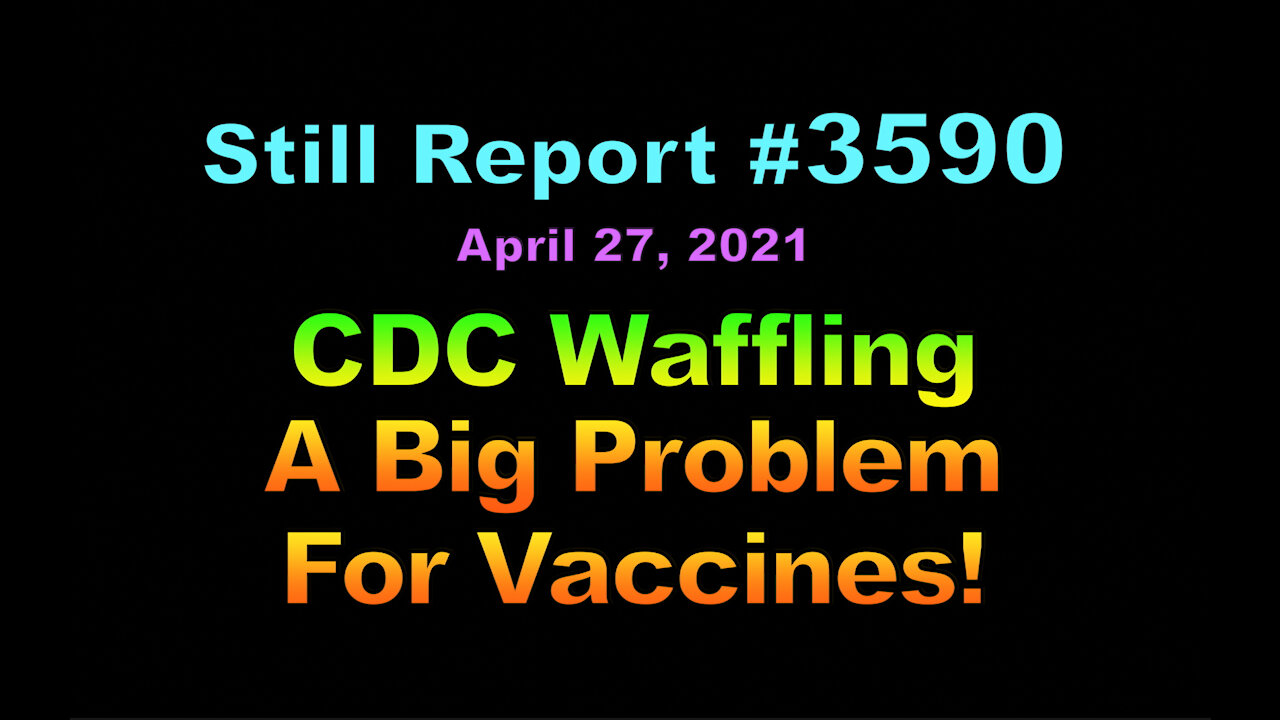 CDC Waffling A Big Problem for Vaccines, 3590