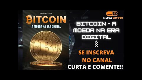 BITCOIN - A MOEDA NA ERA DIGITAL "Fernando Ulrich" (Audiobook em Português)