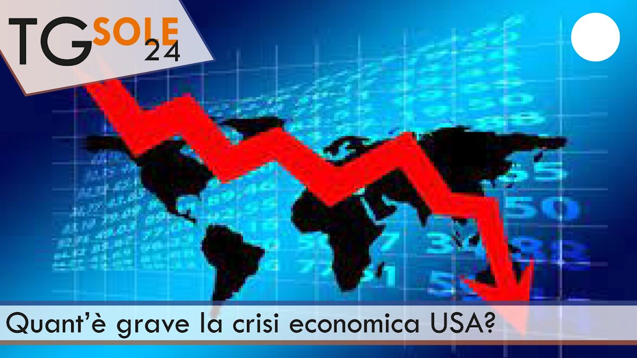 TgSole24 - 4 Maggio 2021 - Quant’è grave la crisi economica USA?