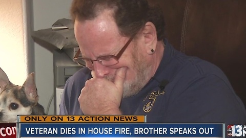 Brother remembers veteran killed in accidental house fire