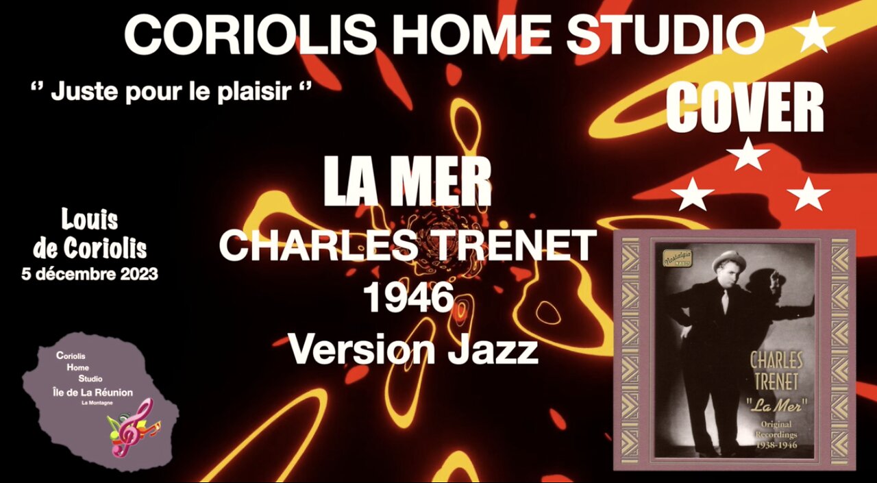 La mer french song by Charles Trenet ( the sea ) cover by Louis de Coriolis