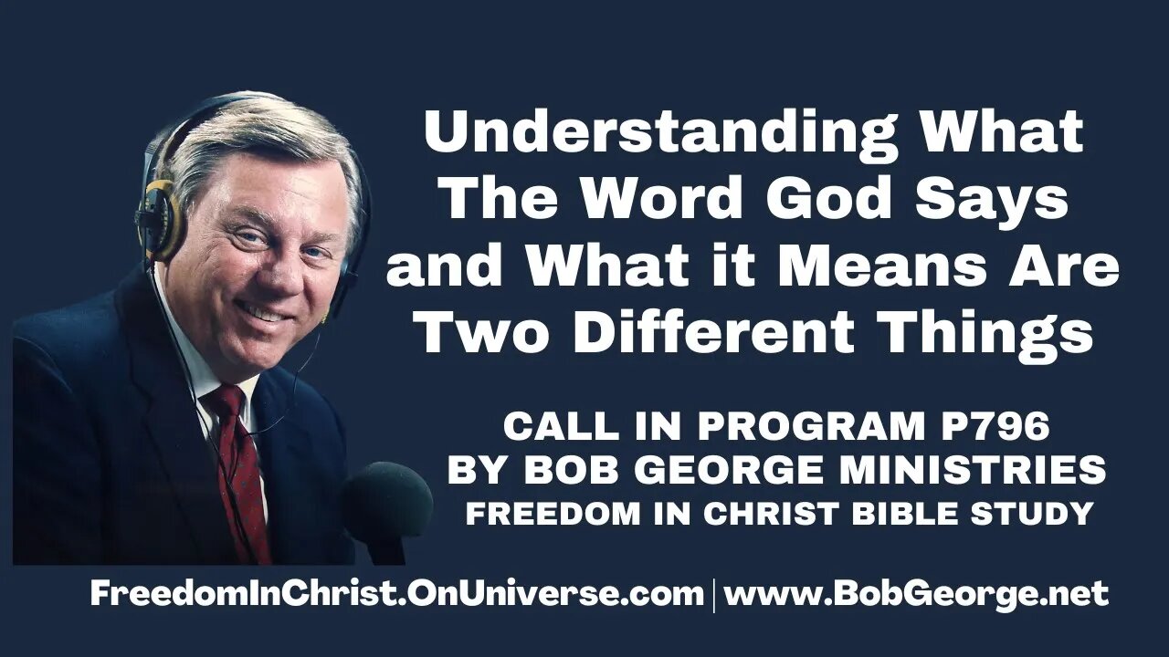 Understanding What The Word God Says and What it Means Are Two Different Things by BobGeorge.net