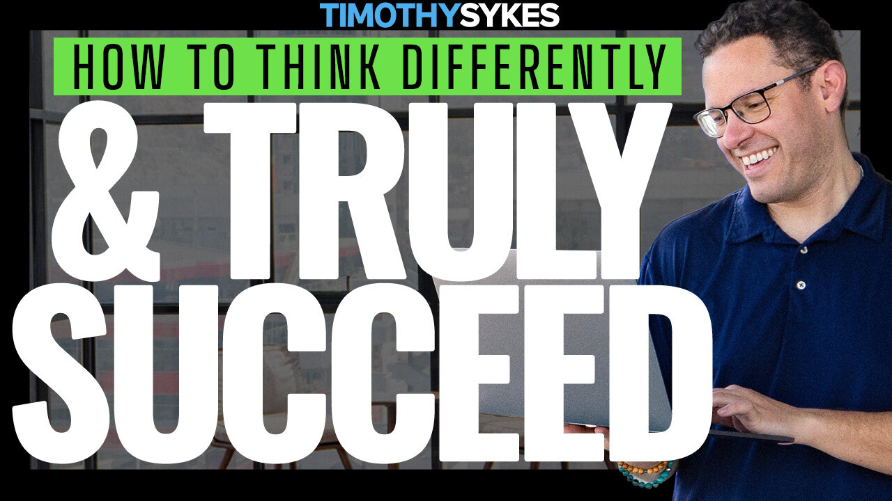 How To Think Differently & Truly Succeed