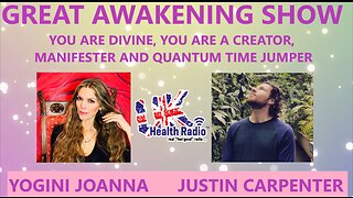 YOU ARE DIVINE, YOU ARE A CREATOR/MANIFESTOR /QUANTUM TIME JUMPER.