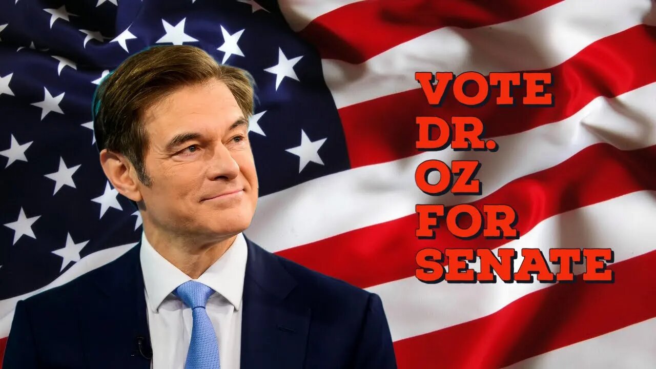 Get out and vote for Dr. Oz!