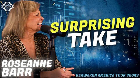 ROSEANNE BARR | Roseanne's Surprising Take on Faith and Comedy - ReAwaken America Las Vegas