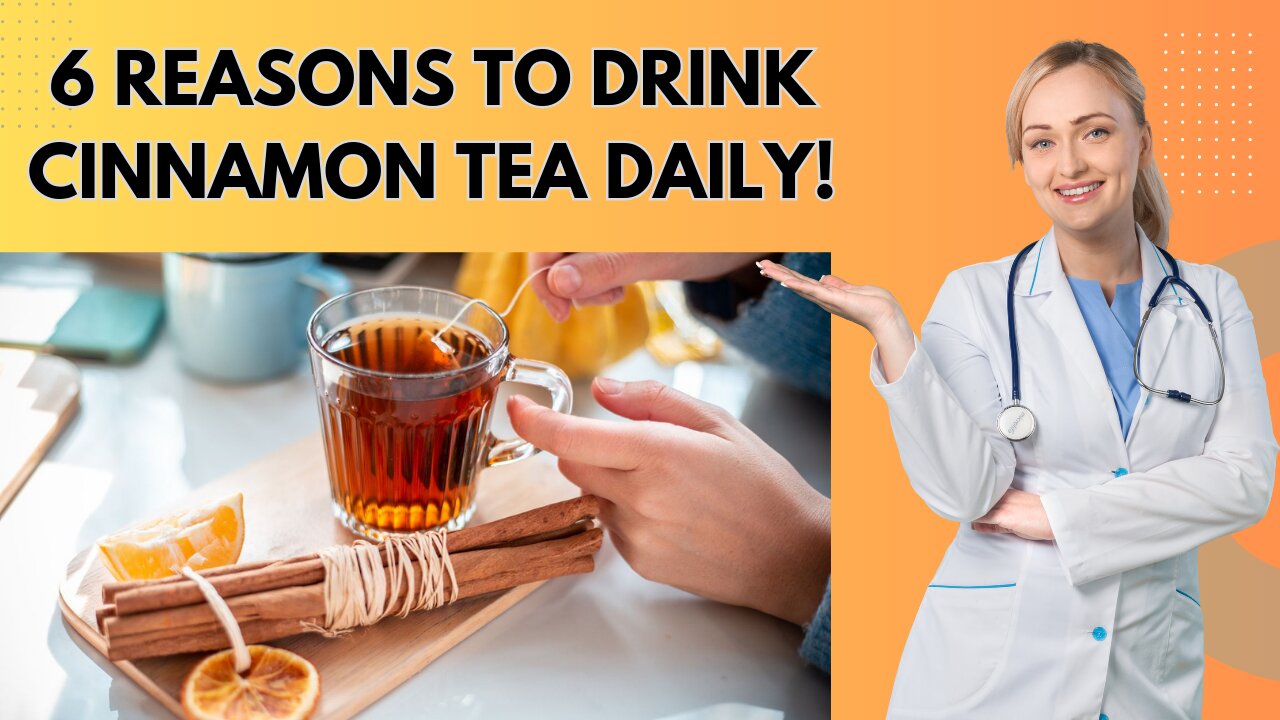 6 Reasons to Drink Cinnamon Tea Daily! | Healthy Eating TV