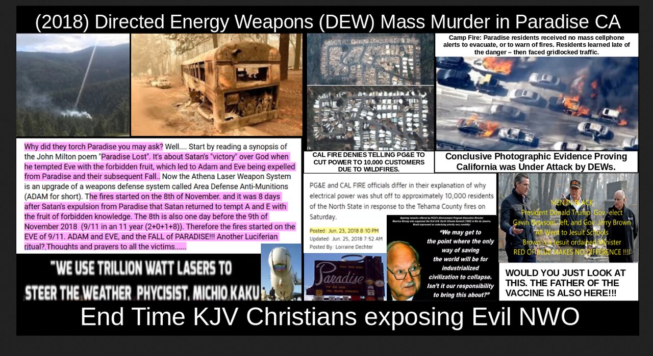 (2018) Directed Energy Weapons (DEW) Mass Murder in Paradise CA