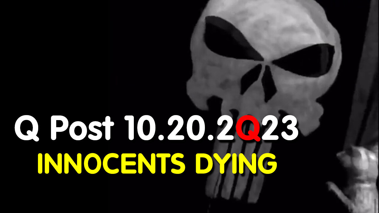 Q Post 10.20.2Q23 - INNOCENTS DYING