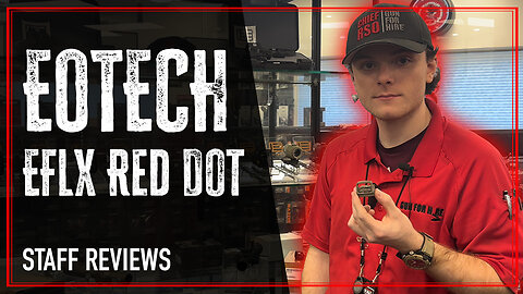 Gun For Hire Optic Review - EOTECH EFLX