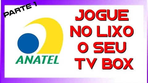 JOGUE NO LIXO O SEU TV BOX - CONFIRA