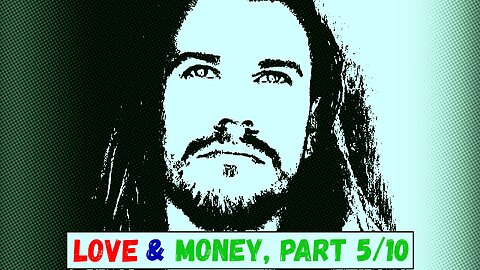 Vadim Talk, Love & Money, Ep. 5/10