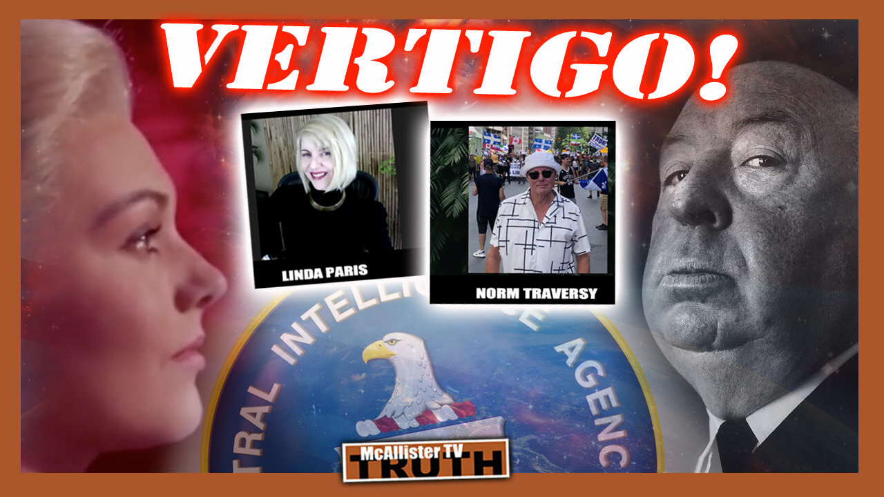 VERTIGO MOVIE DECODE WITH NORM TRAVERSY! HITCHCOCK CIA! GUY BRUMMEL UPDATE!