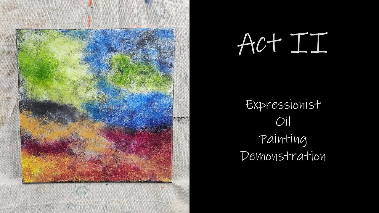 "Act II" Expressionist Oil Painting Demonstration #forsale 12x12