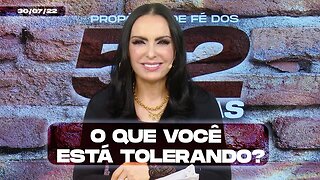 O que você está tolerando? || Mudança de Vida Hoje