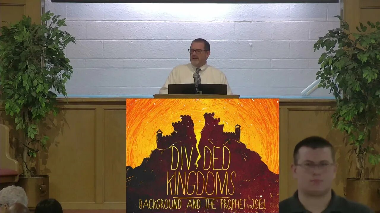 The Divided Kingdom and Joel