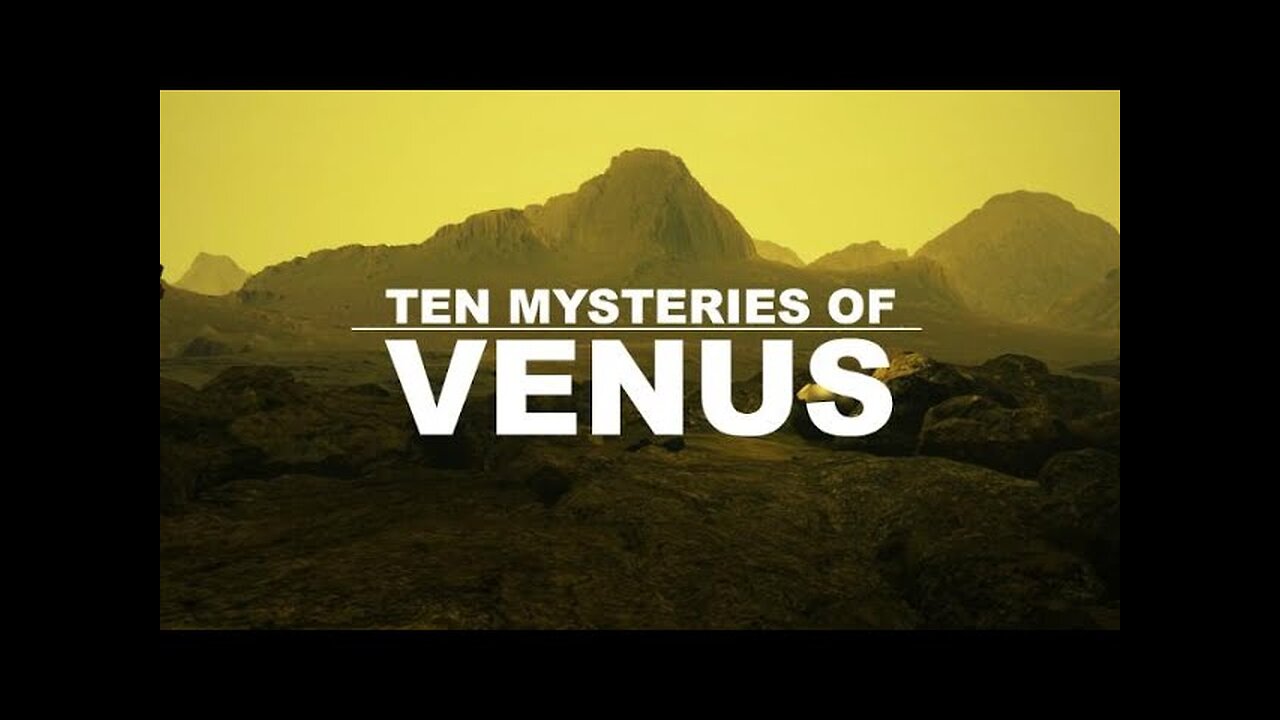 Ten Mysteries of Venus