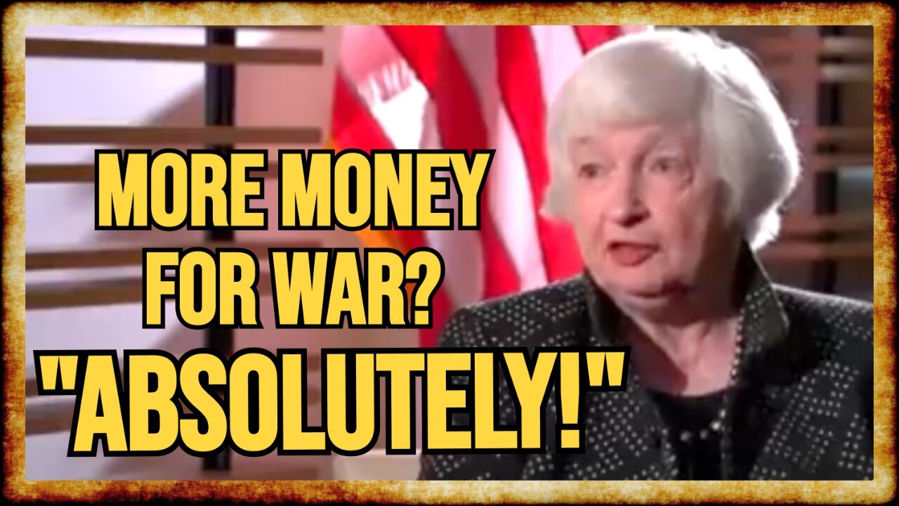 Janet Yellen: We Can "ABSOLUTELY" Afford to Fund Two Wars at Once