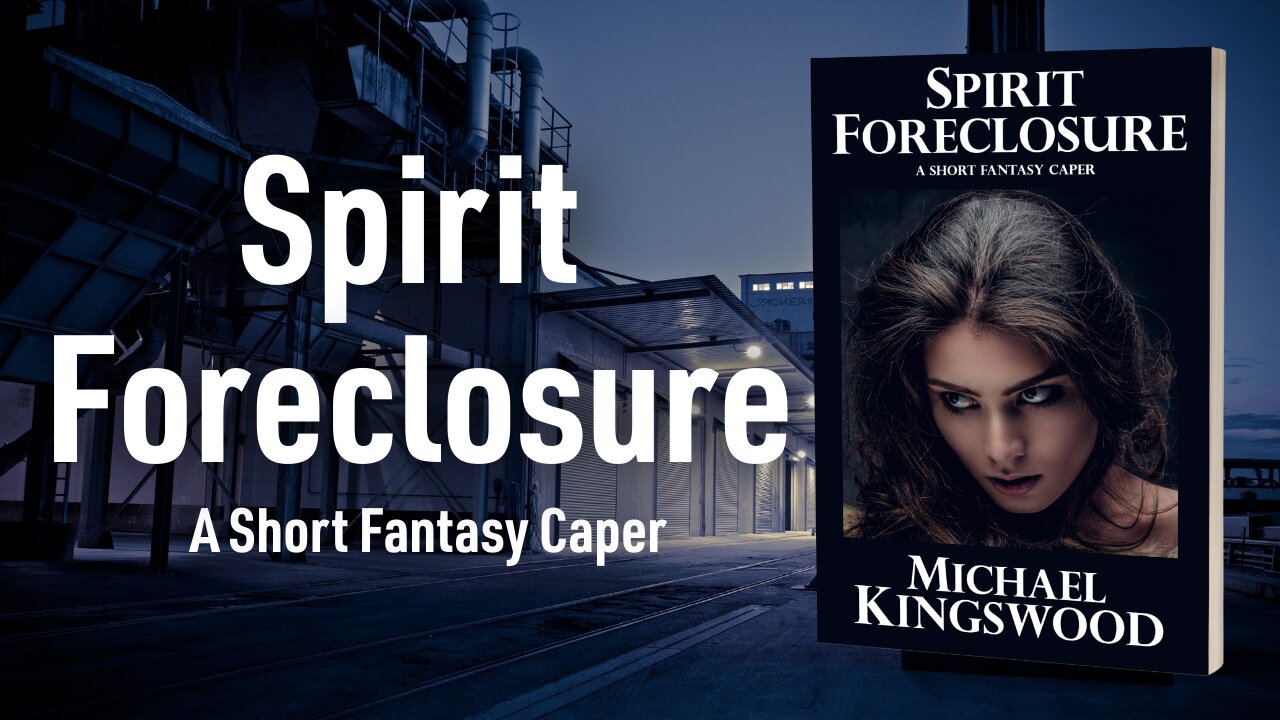 Story Saturday - Spirit Foreclosure