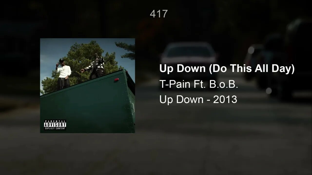 T-Pain - Up Down (417Hz) (Do This All Day) Ft. B.o.B.