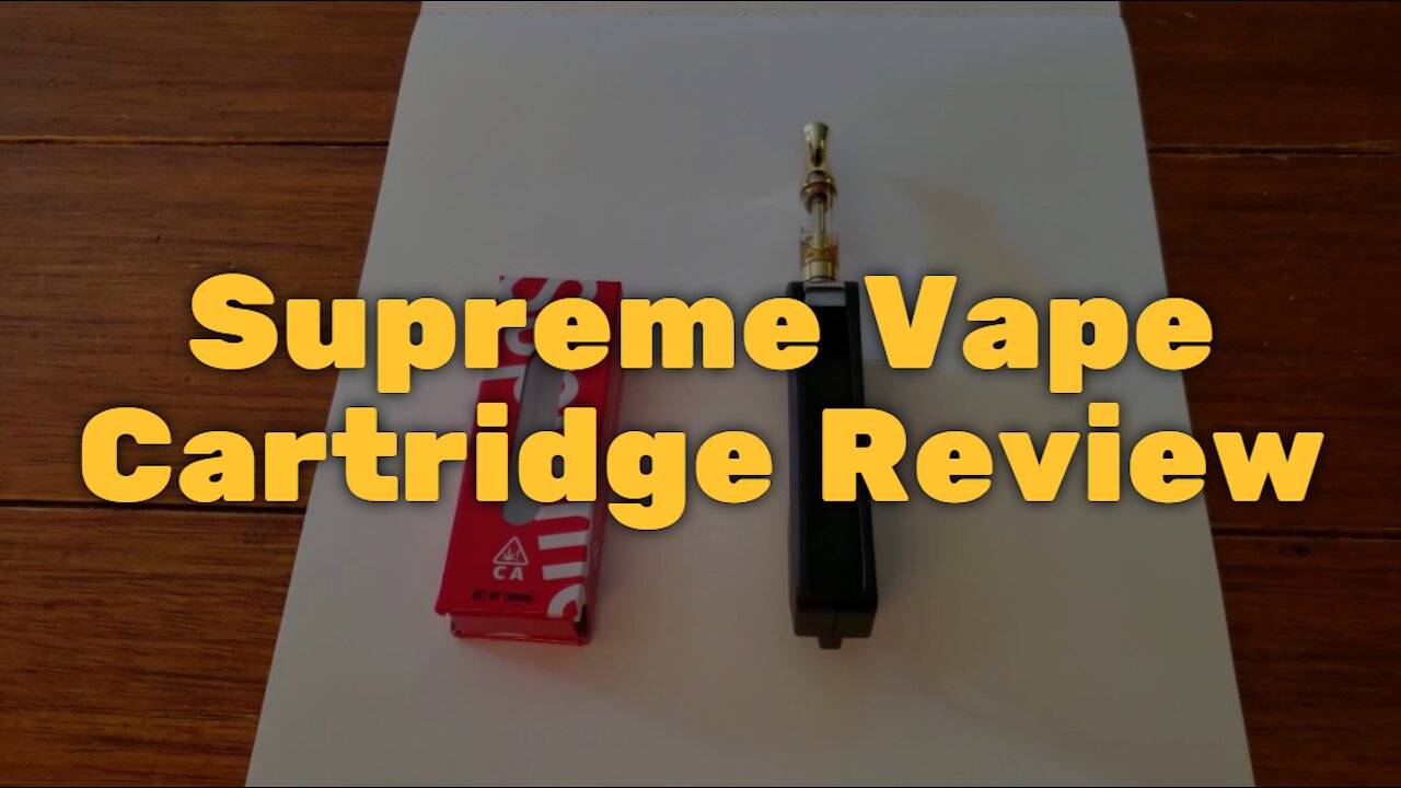 Supreme Vape Cartridge Review: