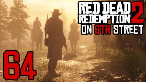 Red Dead Redemption 2 on 6th Street Part 64