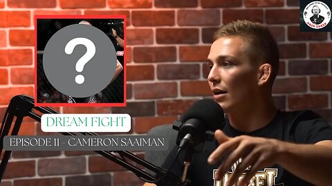 Cameron Saaiman On His Dream Opponent || Hack Check Podcast Clips