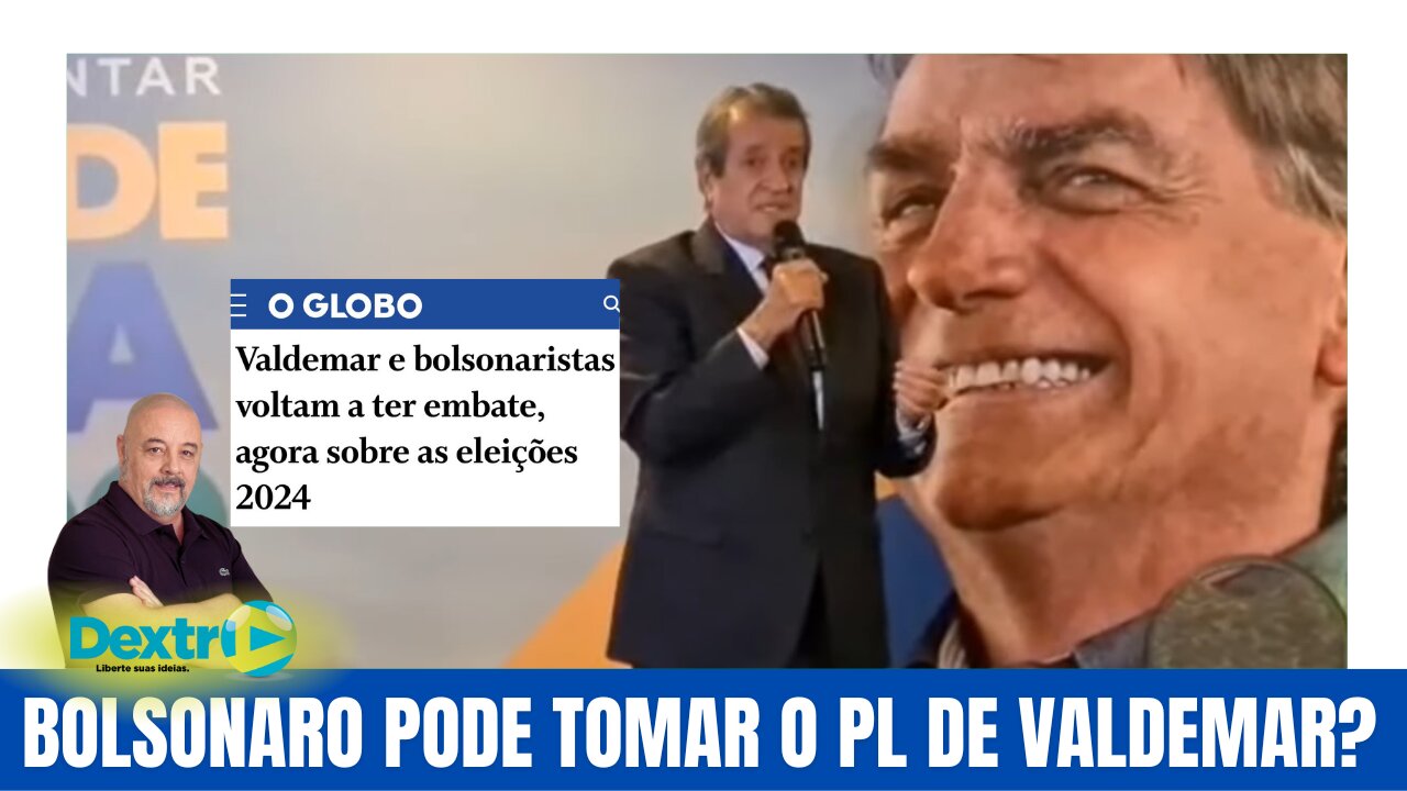 BOLSONARO PODE TOMAR O PL DE VALDEMAR?