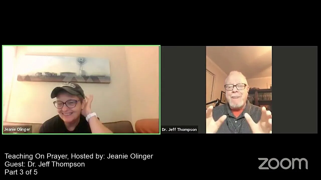 Teaching on Prayer | Host: Jeanie Olinger | Guest: Dr. Jeff Thompson | Part 3 of 5.