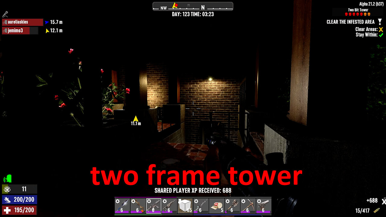 7D2D | 2 fps tower | 3 3 24 p2 |with Jen and oliva| VOD|