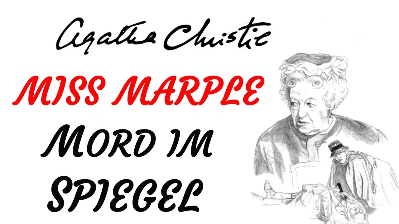 KRIMI Hörbuch - Agatha Christie - MISS MARPLE - MORD IM SPIEGEL (2005) - TEASER