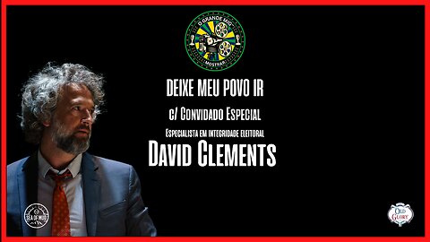 DAVID CLEMENTS, DEIXE MEU POVO IR NO GRANDE MIG |EP173