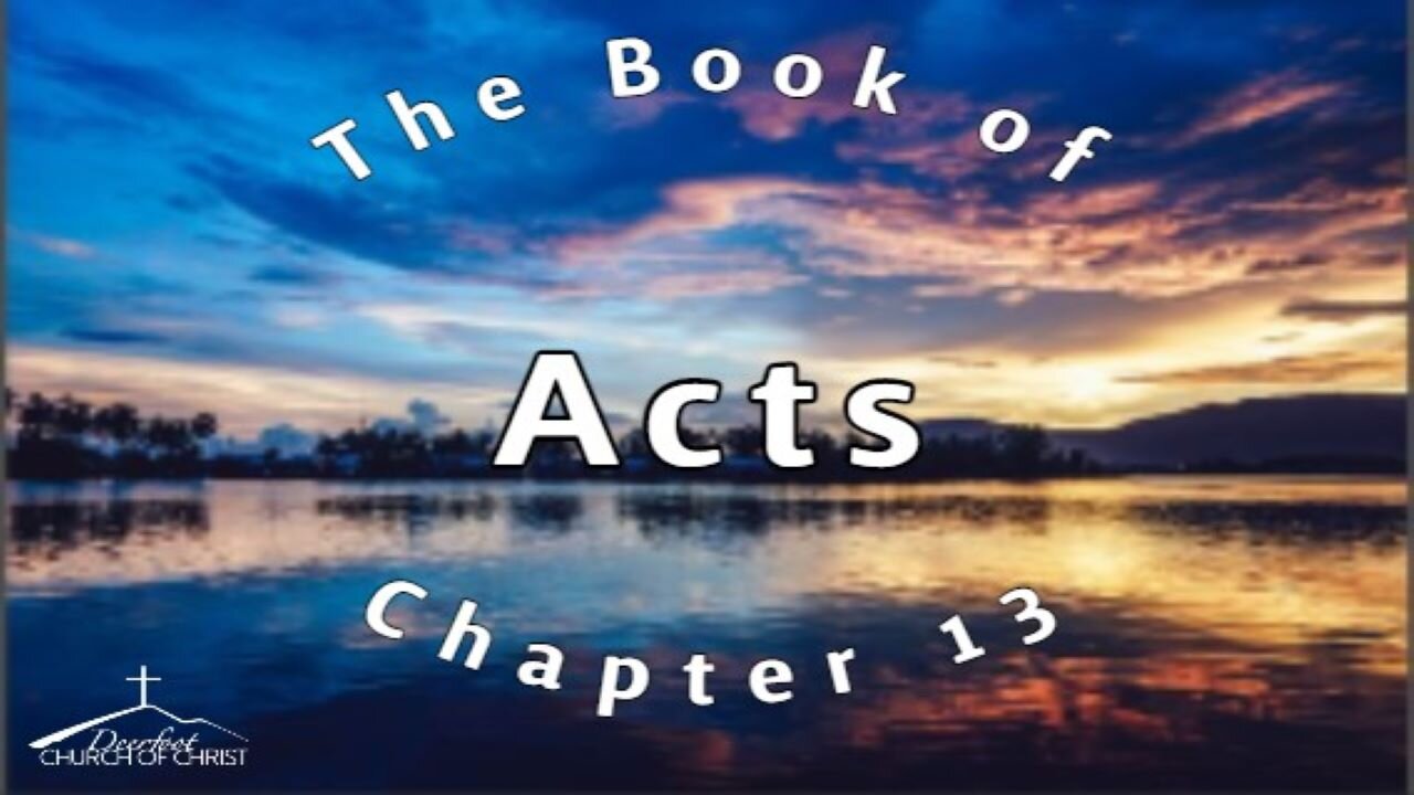 Acts Chapter 13 by Brandon Cacioppo