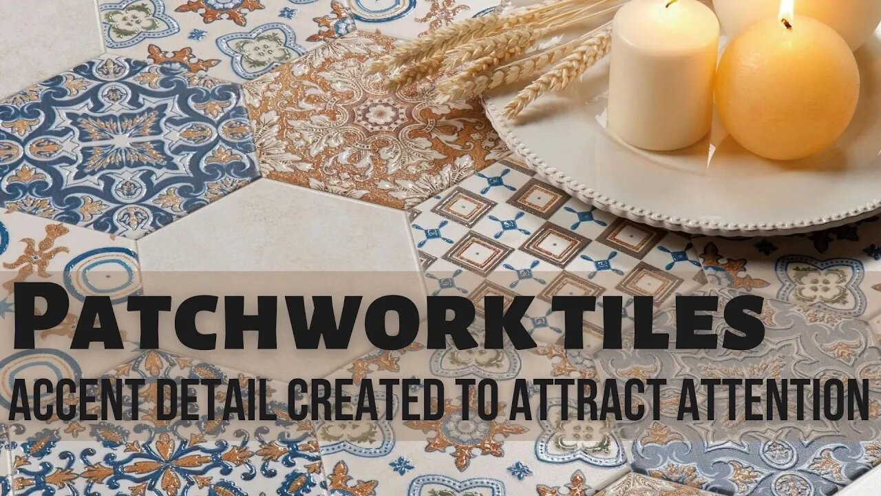 Patchwork tiles - Interior Design - Accent detail created to attract attention