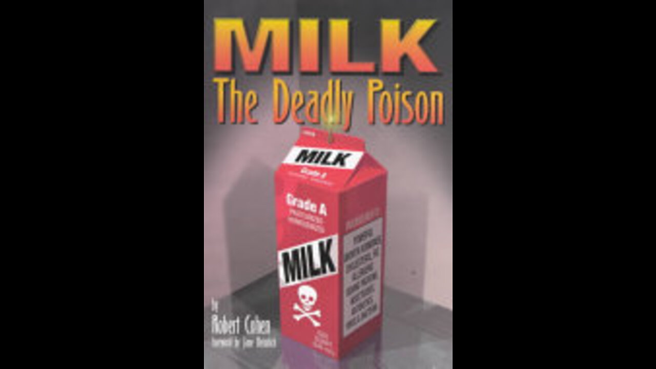 Cohen: 'Milk: The Deadly Poison'