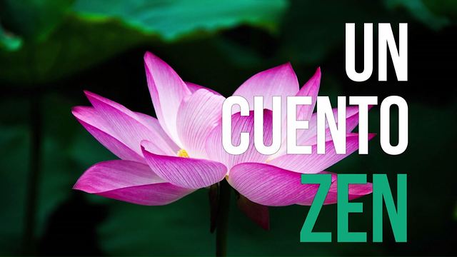 Un Cuento Zen