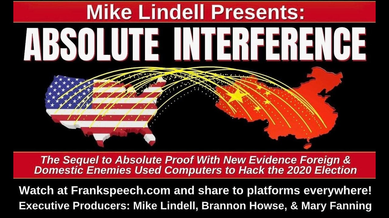 Mike Lindell Presents: ABSOLUTE INTERFERENCE (Highlight Clips)