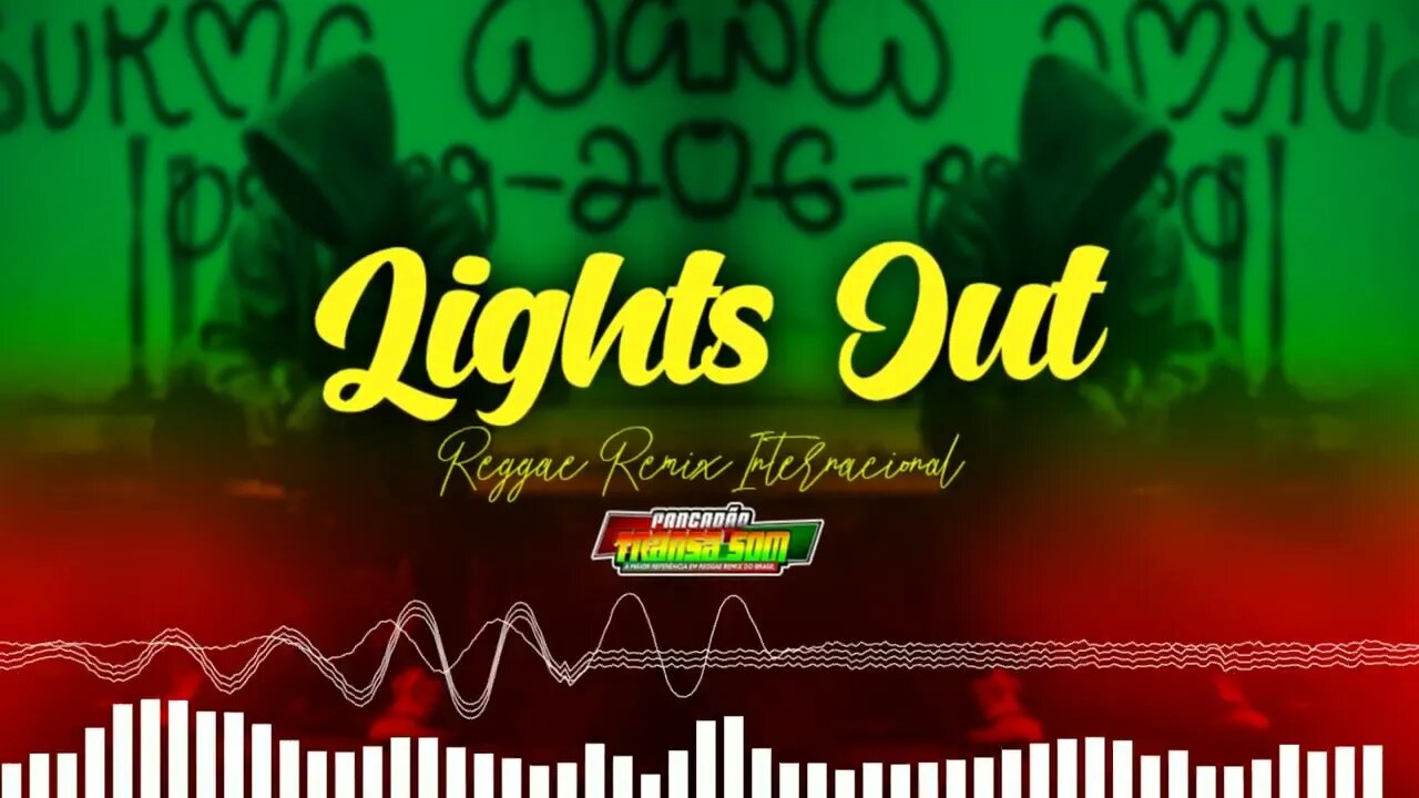 Lights Out - feat Jaime Deraz (Reggae Remix Internacional)