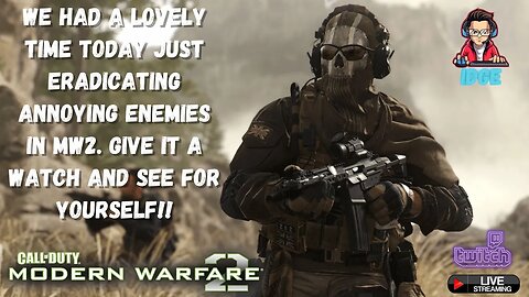 WANT TO SEE HOW WE ERADICATED ANNOYING ENEMIES IN TODAYS MW2!!
