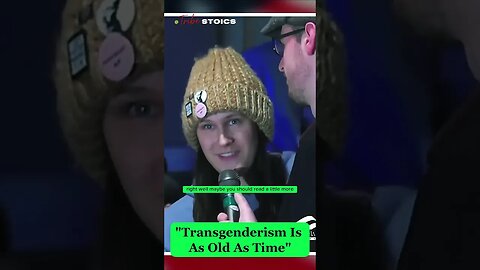 “Transgenderism Is As Old As Time” Woke Feminist