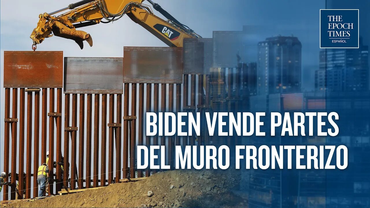 Biden subasta silenciosamente partes del muro fronterizo👉 https://bit.ly/3YHEUcN