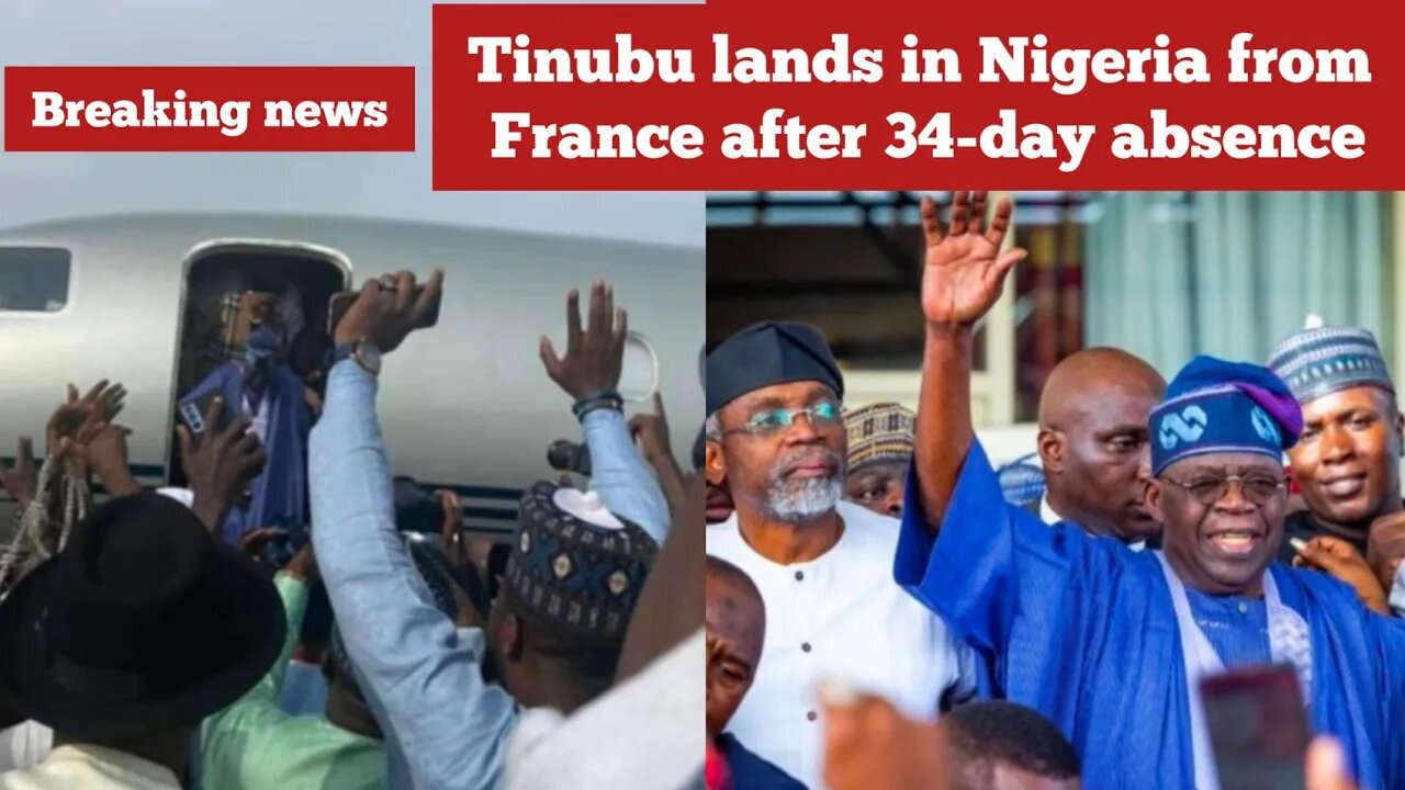 BREAKING: Tinubu lands in Nigeria from France after 34-day absence