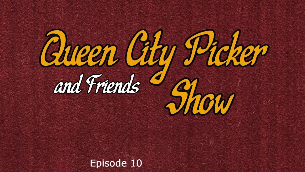 Queen City Picker and Friends